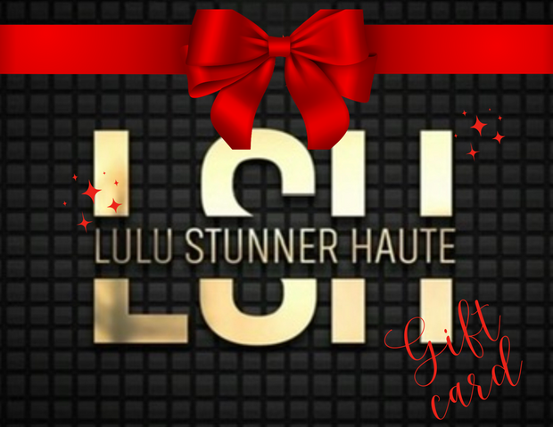 LuLu Stunner Haute Gift card